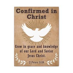 Confirmed in Christ 2 Peter 3:18 Bible Canvas Christian Wall Ar