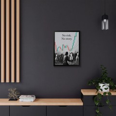 No Risk No Story Framed Poster — Motivational Trading Chart Wall Art