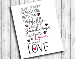 PET LOSS Quote 8×10 Typography Wall Print, 8×10 CARDSTOCK, NO Frame, Print ONLY
