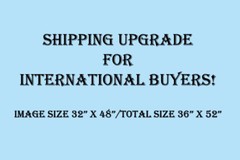 SHIPPING UPGRADE TO INTERNATIONAL BUYERS – HUGE POSTER – IMAGE SIZE 32″ X 48″