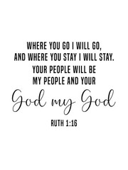 Ruth 1:16, Bible Verse Quote, Poster Print, Home Wall Decor