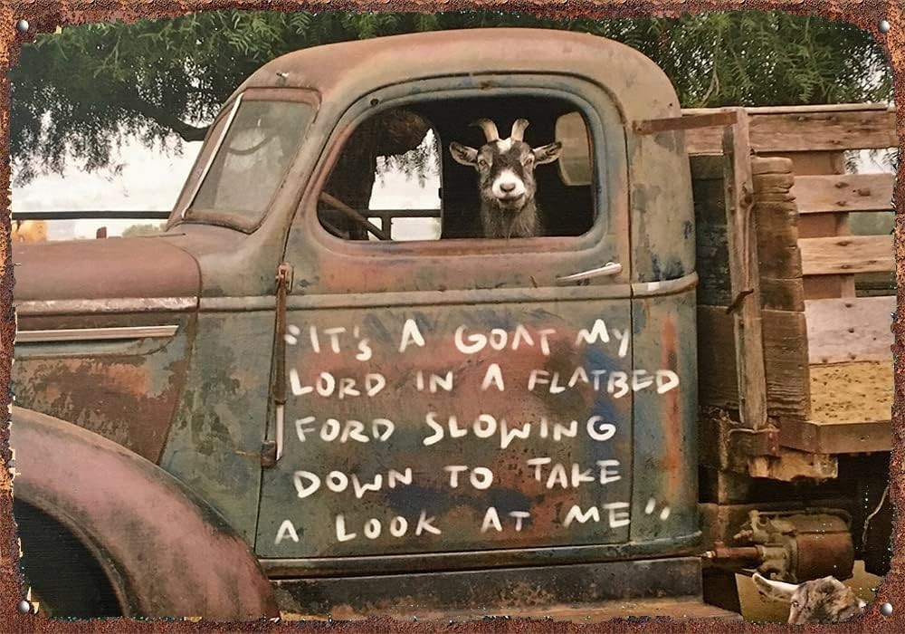 Funny Tin Metal Sign Goat art print in a truck farmhouse wall art 8×12