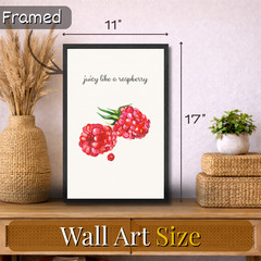 Juicy Like a Raspberry Framed Kitchen Wall Art Poster in Frame Funny Decor