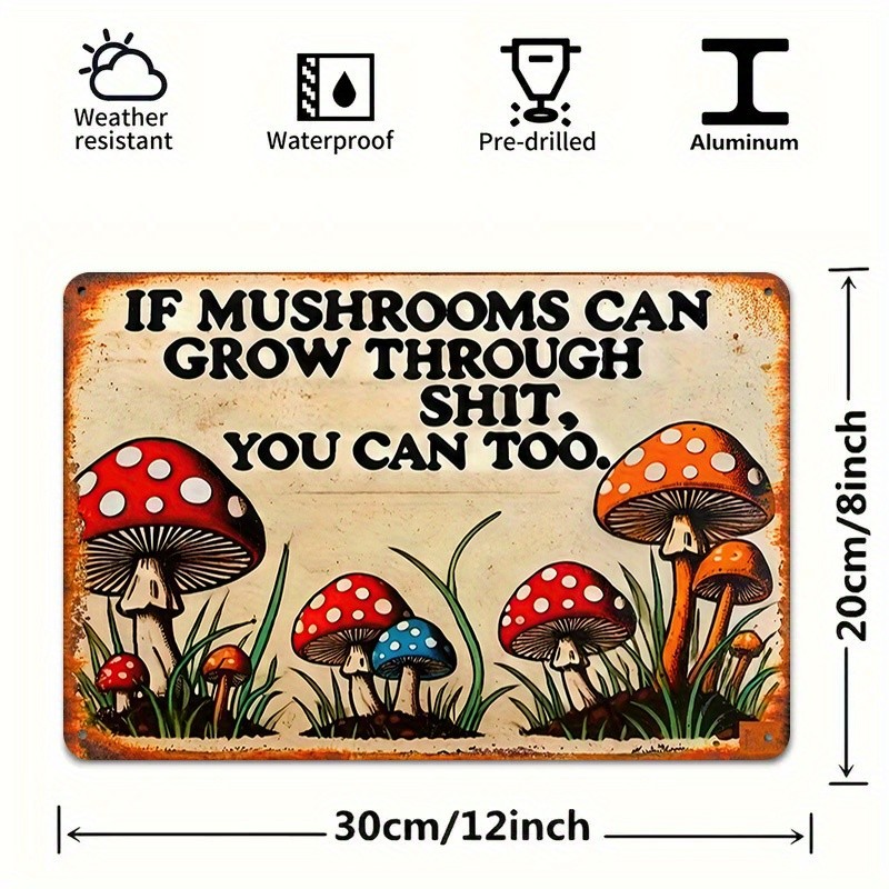 1pc Mushroom Inspirational Metal Wall Art Tin Metal Signs 8×12 Inches, Durable H