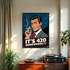 Its 420 Somewhere Poster Retro Stoner Wall Art Vintage Weed Pop Art Marijuana