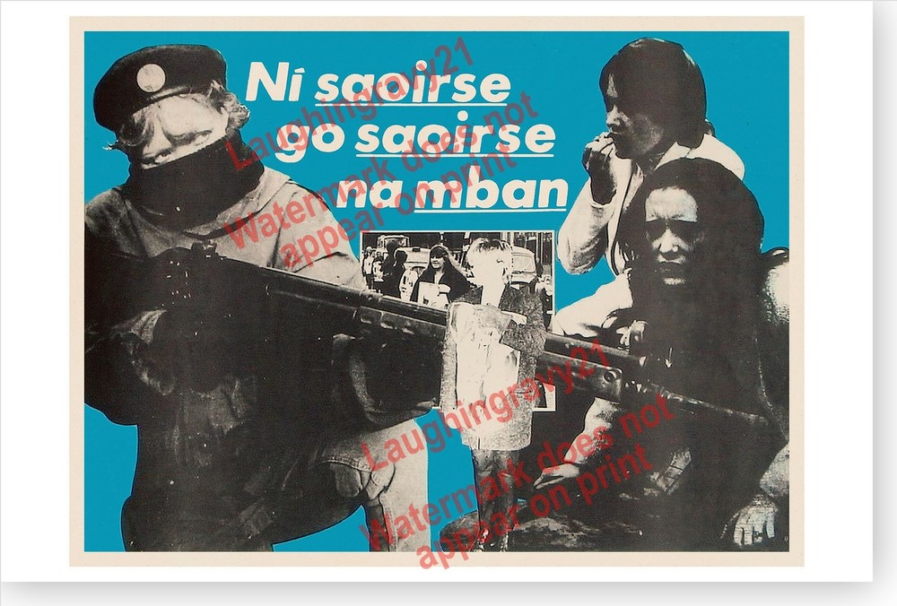 Irish Republican Womens Movement No Freedom Until Freedom Of Women Poster
