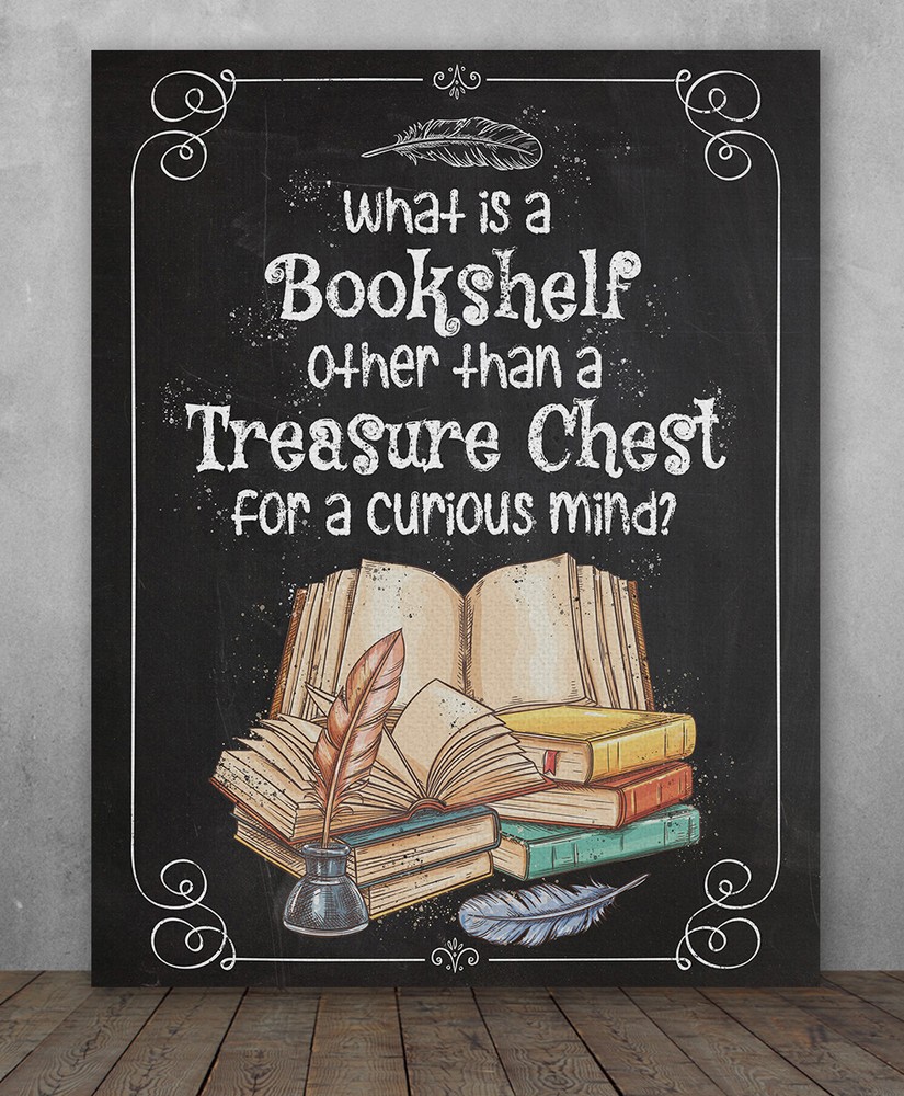 What Is A Book shelf Other Than A Treasure Chest – Unframed Poster or Canvas Art