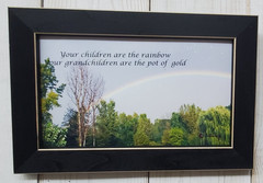 «Your children are rainbow Grandchildren are pot gold» wood 6×10 framed picture
