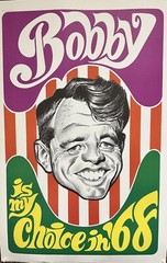 Vintage Bobby Kennedy Full Size Presidential Poster, Bobby is My Choice in ’68