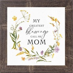 «My Greatest Blessings Call Me Mom» – Framed Floral Wall Art Gift for Mom