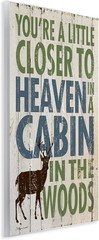 8×12 Stupell Home Décor Closer to Heaven in a Cabin Tin Metal Sign