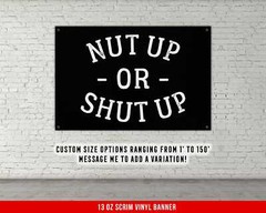Motivational Wall Art – Nut Up or Shut Up Gym Decor