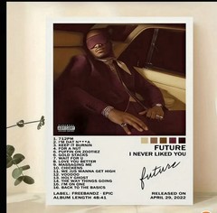 Future I Never Liked You Album Cover Poster 12×18 Inches Canvas Material!