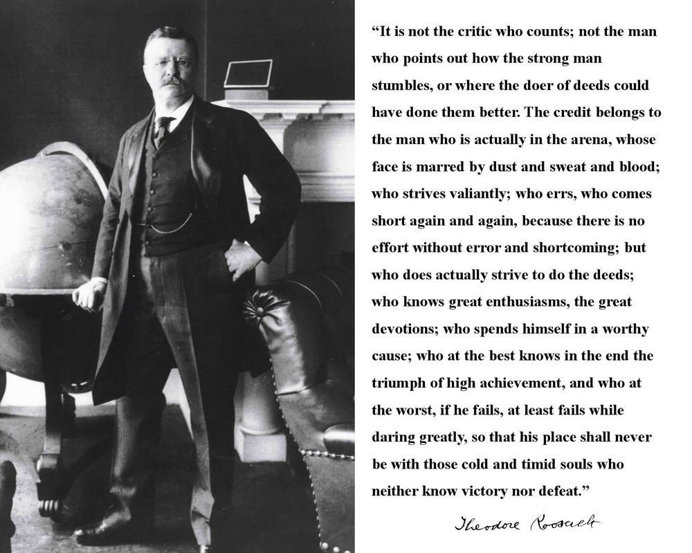 Theodore Teddy Roosevelt The Man In The Arena Quote 8 x 10 11 x 14 Photo