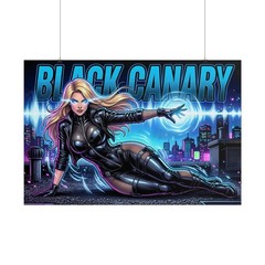 Black Canary DC Comics Poster Superhero Wall Art Gotham Bedroom Decor Print