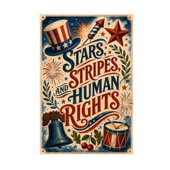 Stars Stripes Human Rights – Patriotic Liberty Bell 4th of July – POSTER 20″x30″