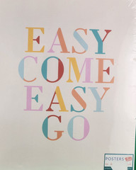 Pack of 5 Frameable Art Posters Easy Come Easy Go Various Sizes NEW