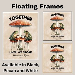 Together Until We Croak Couple Print on Flat Rolled, Framed or Wrapped Canvas